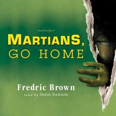 Cover for Fredric Brown · Martians Go Home (CD) (2014)