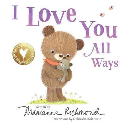 Cover for Marianne Richmond · I Love You All Ways (Board book) (2019)