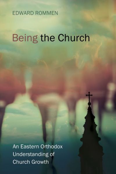 Cover for Edward Rommen · Being the Church (Paperback Book) (2017)