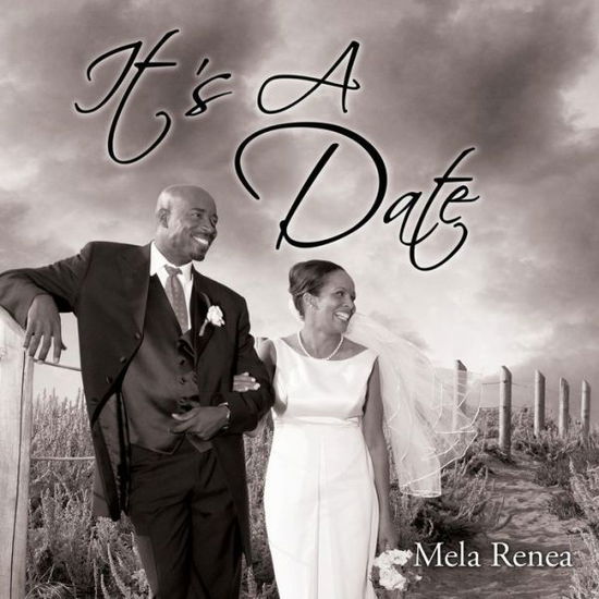 Cover for Mela Renea · It's a Date (Paperback Book) (2015)