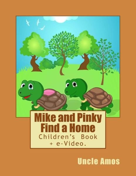 Cover for Uncle Amos · Mike and Pinky Find a Home (Paperback Bog) (2014)