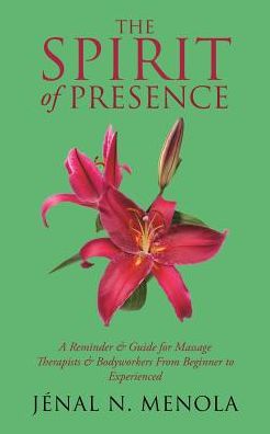 Cover for Jenal N Menola · The Spirit of Presence (Pocketbok) (2017)