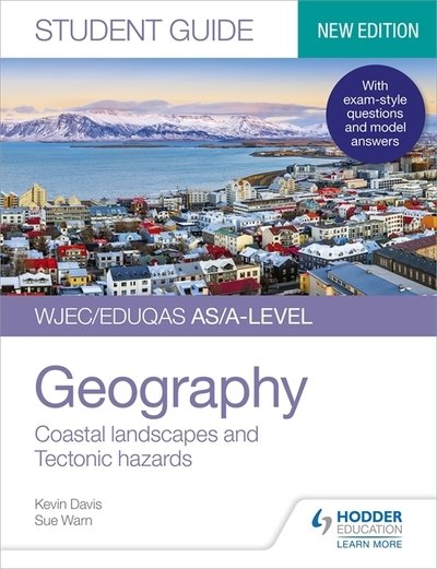 Cover for Kevin Davis · WJEC / Eduqas AS/A-level Geography Student Guide 2: Coastal landscapes and Tectonic hazards (Paperback Bog) (2020)