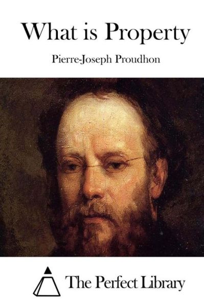 Cover for Pierre-joseph Proudhon · What is Property (Paperback Book) (2015)