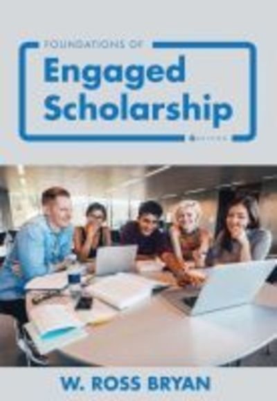 Cover for W. Ross Bryan · Foundations of Engaged Scholarship (Paperback Book) (2018)
