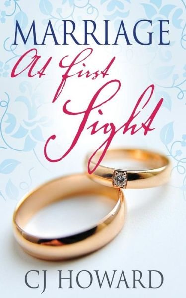 Cover for Cj Howard · Marriage at First Sight (Paperback Book) (2015)