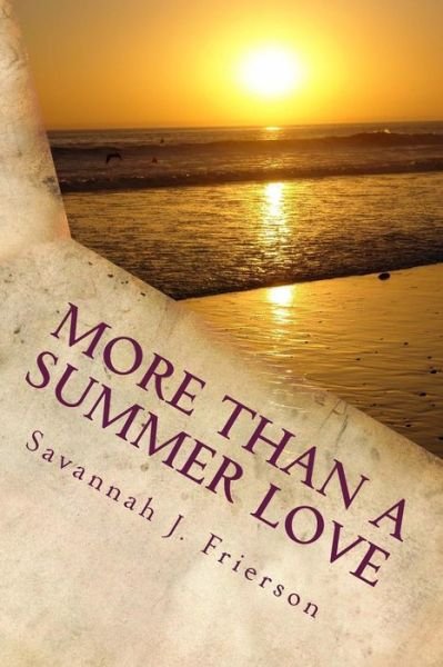 Cover for Savannah J Frierson · More Than a Summer Love (Paperback Book) (2016)