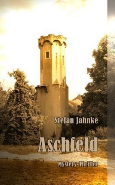 Cover for Stefan Jahnke · Aschfeld (Paperback Book) (2016)