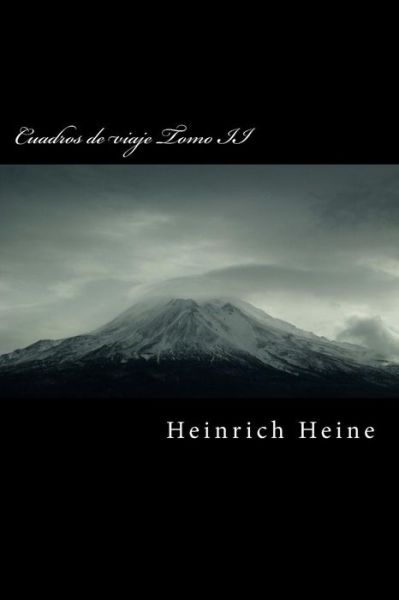 Cover for Heinrich Heine · Cuadros de Viaje Tomo II (Paperback Book) (2015)