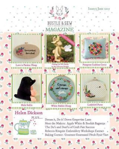 Bustle & Sew Magazine Issue 53 June 2015 - Helen Dickson - Books - Createspace Independent Publishing Platf - 9781519565150 - May 28, 2015