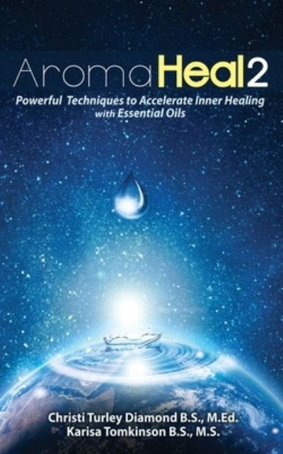 Karisa Tomkinson · Aroma Heal II (Paperback Book) (2016)