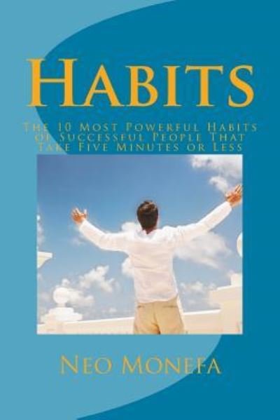 Habits - Neo Monefa - Bøger - Createspace Independent Publishing Platf - 9781523975150 - 5. februar 2016