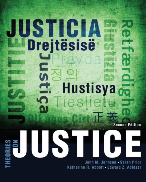 Theories on Justice - John Johnson - Books - Kendall/Hunt Publishing Co ,U.S. - 9781524978150 - July 13, 2021