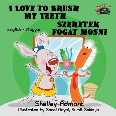 Cover for Shelley Admont · I Love to Brush My Teeth (Paperback Book) (2016)