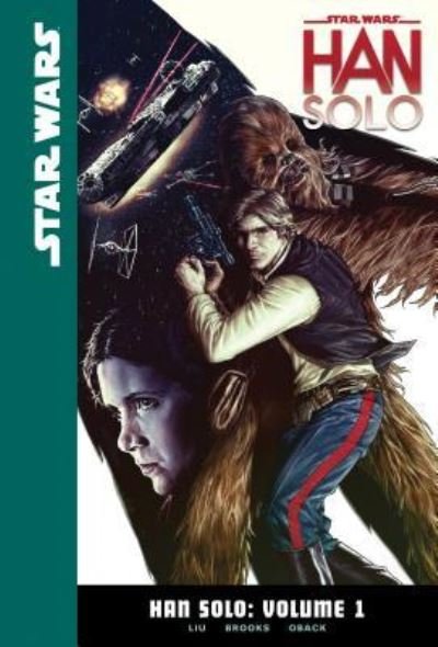 Cover for Marjorie Liu · Star Wars Han Solo 1 (Inbunden Bok) (2017)