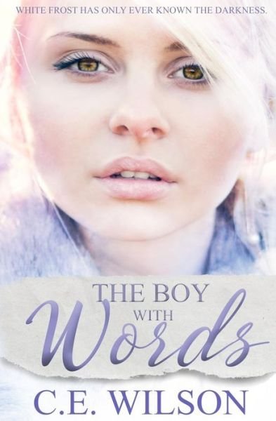 Cover for C E Wilson · The Boy with Words (Paperback Book) (2016)