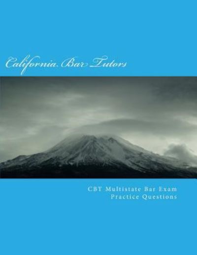 Cover for California Bar Tutors · CBT Multistate Bar Exam (MBE) Practice Questions (Paperback Book) (2016)