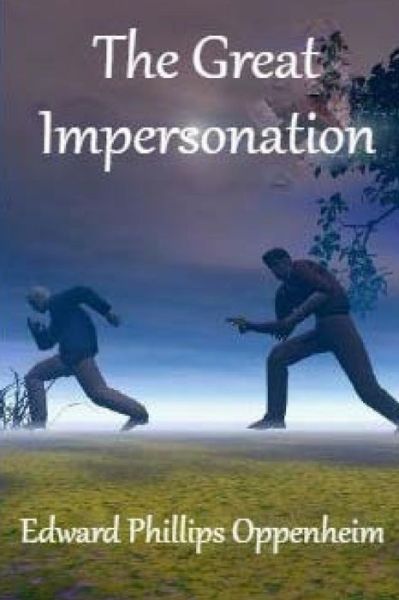 Cover for Edward Phillips Oppenheim · The Great Impersonation (Paperback Book) (2016)