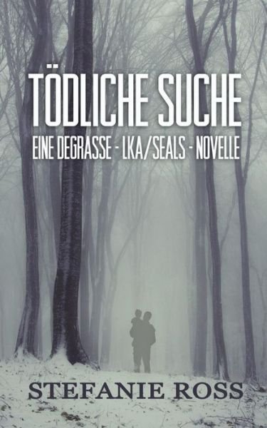 Cover for Stefanie Ross · Toedliche Suche (Paperback Book) (2017)