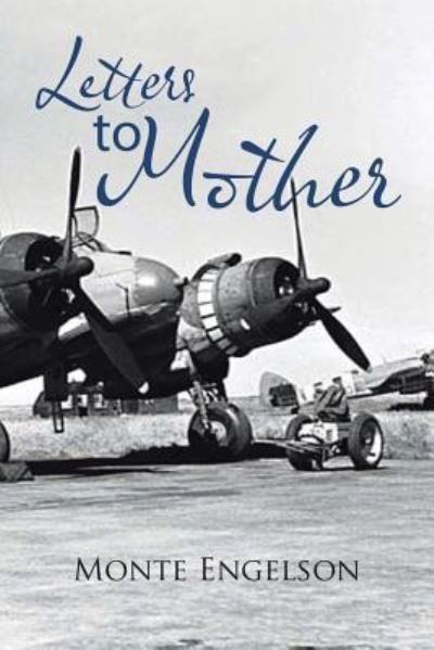 Cover for Monte Engelson · Letters to Mother (Paperback Book) (2017)