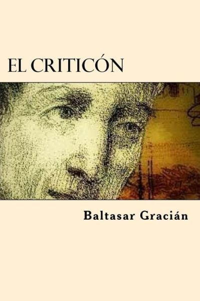 Cover for Baltasar Gracian · El Criticon (Paperback Bog) [Spanish edition] (2017)