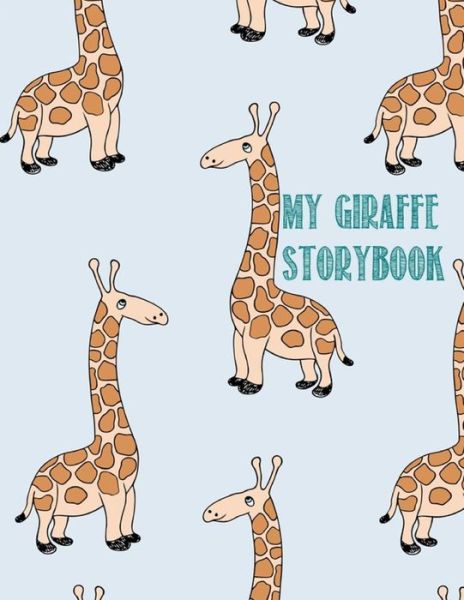 Cover for Catman Notebooks · My Giraffe Storybook (Pocketbok) (2017)