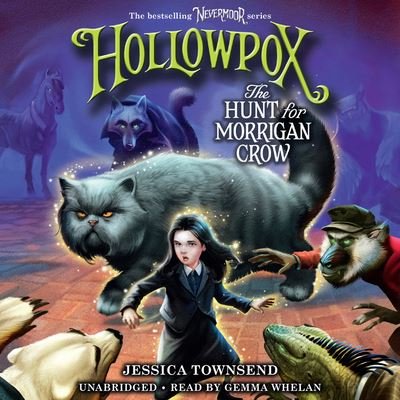 Hollowpox The Hunt for Morrigan Crow - Jessica Townsend - Musik - Little, Brown Young Readers - 9781549124150 - 15. Dezember 2020