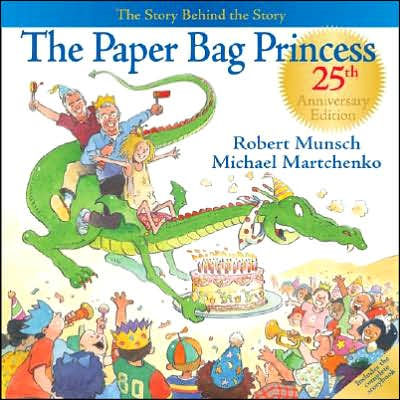 Cover for Robert Munsch · The Paper Bag Princess 25th Anniversary Edition (Hardcover Book) [25th Anniversary edition] (2005)