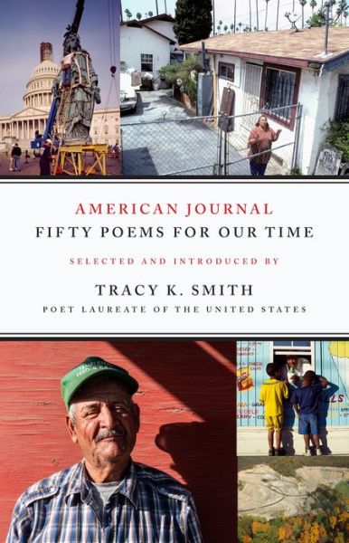 Cover for Tracy K. Smith · American Journal: Fifty Poems for Our Time (Paperback Book) (2018)