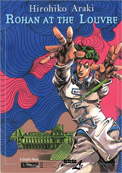 Cover for Hirohiko Araki · Rohan at the Louvre: The Louvre Collection (Hardcover Book) (2012)