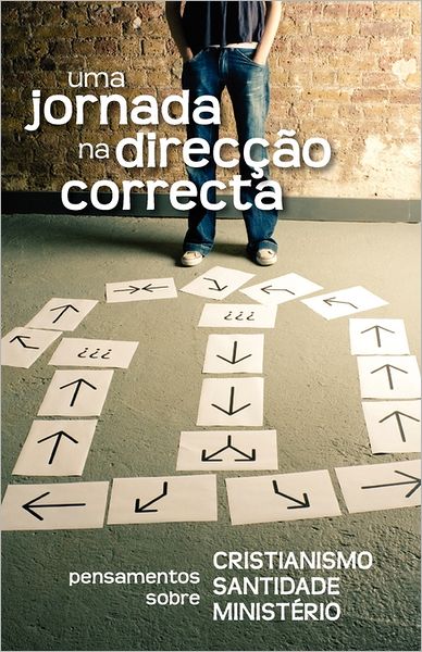 Cover for Gustavo Crocker · Uma jornada na direccao correcta (Portuguese: A Journey in the Right Direction) (Paperback Book) [Portuguese edition] (2011)