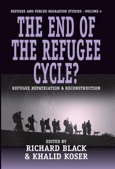 Cover for Richard Black · The End of the Refugee Cycle?: Refugee Repatriation and Reconstruction - Forced Migration (Pocketbok) (1999)