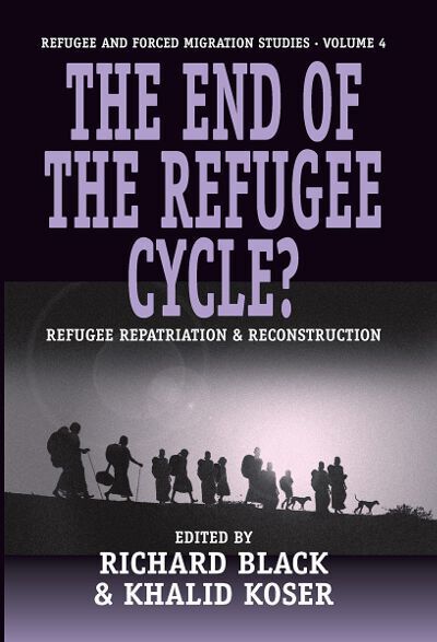 Cover for Richard Black · The End of the Refugee Cycle?: Refugee Repatriation and Reconstruction - Forced Migration (Paperback Bog) (1999)