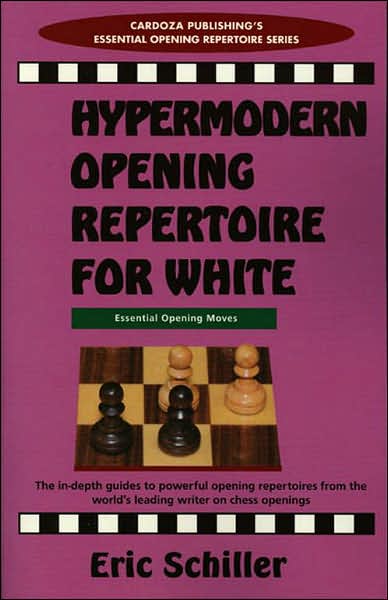 Cover for Eric Schiller · Chess books: Hypermodern Open Rep. White (Book) (2005)