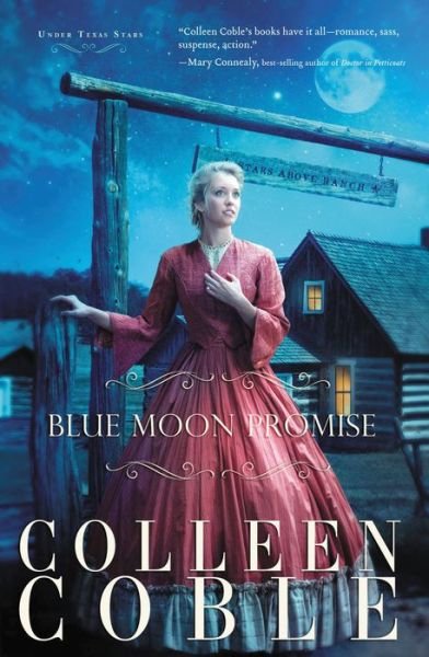 Cover for Colleen Coble · Blue Moon Promise - Under Texas Stars (Taschenbuch) (2012)
