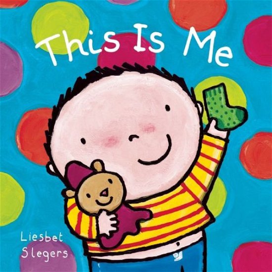 Cover for Liesbet Slegers · This Is Me (Hardcover bog) (2015)