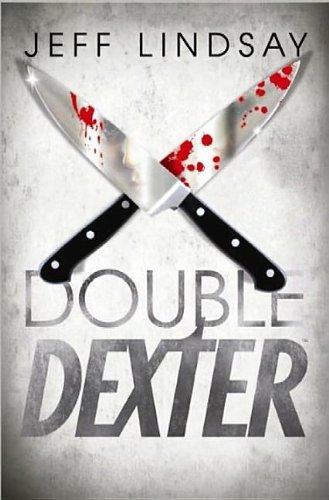 Cover for Jeff Lindsay · Double Dexter (Center Point Platinum Mystery (Large Print)) (Hardcover bog) [Lrg edition] (2012)