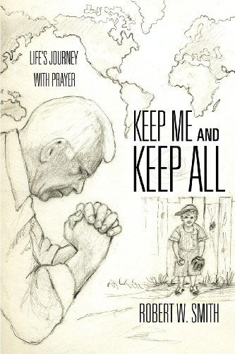 Cover for Robert W. Smith · Keep Me and Keep All (Paperback Book) (2011)