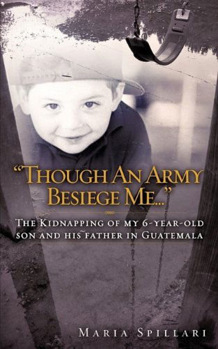 Cover for Maria Spillari · &quot;Though an Army Besiege Me...&quot; (Paperback Book) (2009)