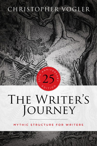 The Writer's Journey: Mythic Structure for Writers. 25th Anniversary Edition - Christopher Vogler - Books - Michael Wiese Productions - 9781615933150 - September 1, 2020