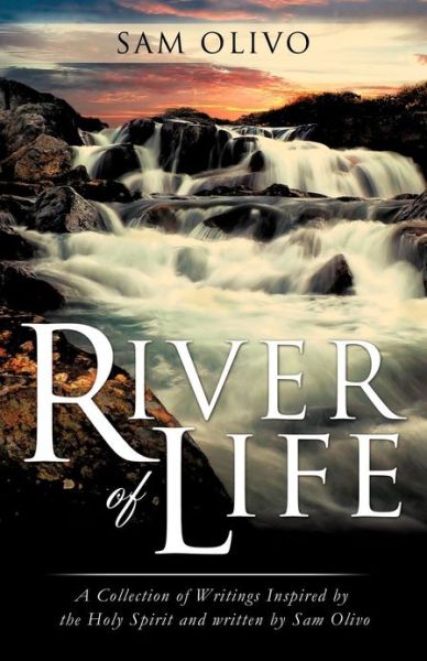 Cover for Sam Olivo · River of Life (Paperback Book) (2011)
