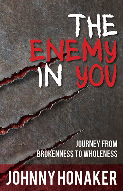 Cover for Johnny Honaker · The Enemy in You (Paperback Bog) (2017)