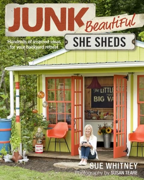 Cover for S Whitney · Junk Beautiful: She Sheds (Paperback Book) (2018)