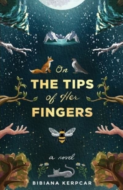 Cover for Bibiana Kerpcar · On the Tips of Her Fingers (Pocketbok) (2020)
