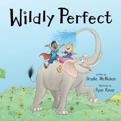 Cover for Brooke McMahan · Wildly Perfect (Paperback Book) (2021)