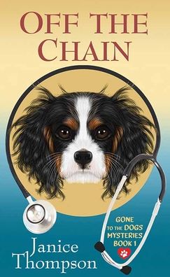 Cover for Janice Thompson · Off the Chain (Hardcover Book) (2022)