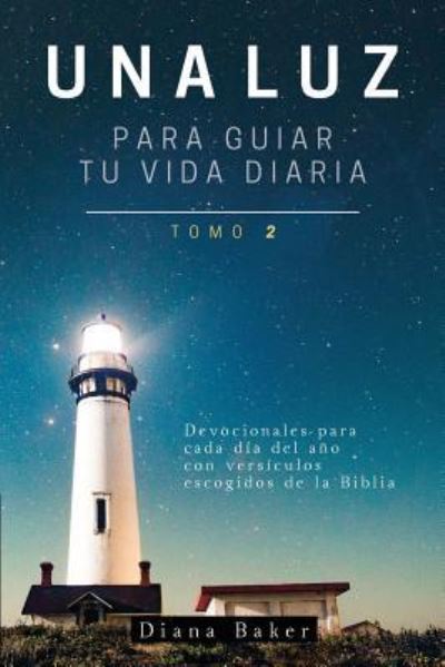 Cover for Samuel Bagster · Una Luz Para Guiar Tu Vida - Tomo 2 (Pocketbok) (2017)