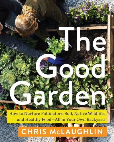 Good Garden - Chris McLaughlin - Bücher - Island Press - 9781642832150 - 2. Februar 2023