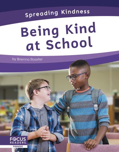 Cover for Brienna Rossiter · Being Kind at School - Spreading Kindness (Paperback Book) (2021)