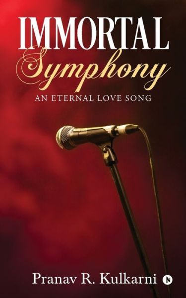 Cover for Pranav R Kulkarni · Immortal Symphony (Paperback Book) (2019)